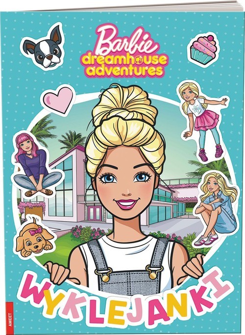 okładka Barbie Dreamhouse Adventures Wyklejanki książka