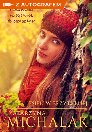 okładka Jesień w Przytulnej - z autografem książka | Katarzyna Michalak