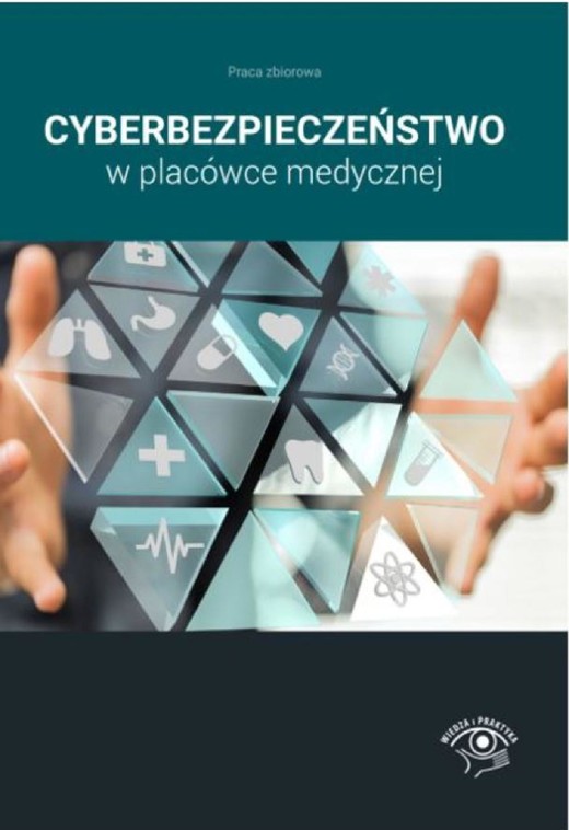 okładka Cyberbezpieczeństwo w placówce medycznej ebook | epub, mobi, pdf | Praca zbiorowa