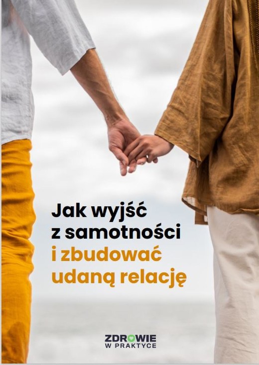 okładka Jak wyjść z samotności i zbudować udaną relację ebook | epub, mobi, pdf | Praca zbiorowa