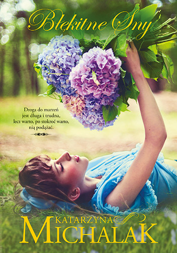 okładka Błękitne sny (wyd. 2023) książka | Katarzyna Michalak