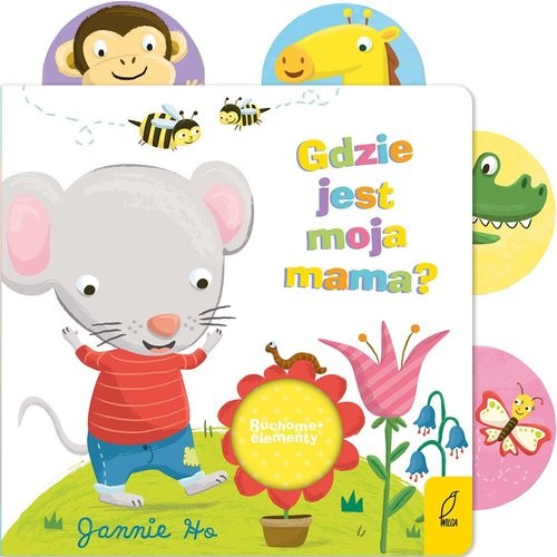 okładka Ruchome elementy Gdzie jest moja mama? książka