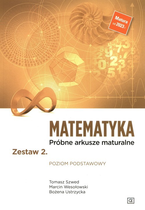 okładka Matematyka Próbne arkusze maturalne Zestaw 2 Poziom podstawowy książka | Tomasz Szwed, Wesołowski Marcin, Bożena Ustrzycka