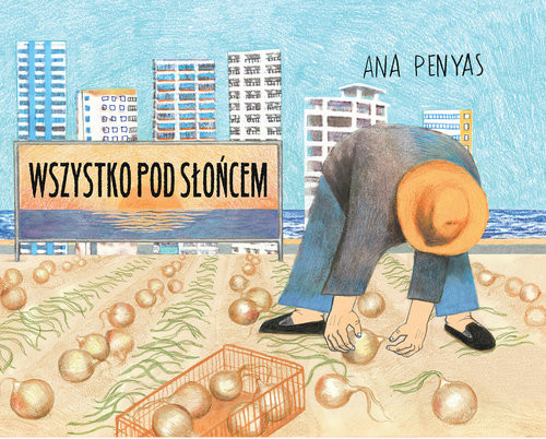 okładka Wszystko pod słońcem książka | Ana Penyas