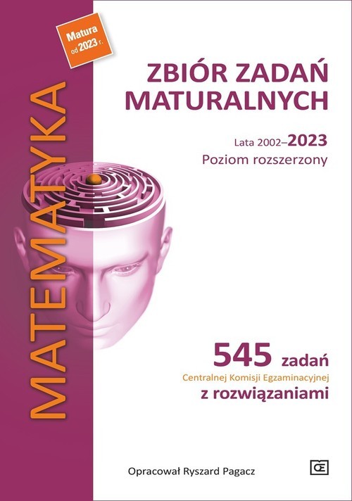 okładka Matematyka Zbiór zadań maturalnych. Lata 2002-2023. Poziom rozszerzony książka | Ryszard Pagacz