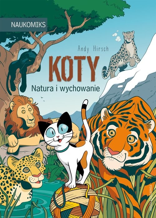 okładka Koty - natura i wychowanie książka | Andy Hirsch