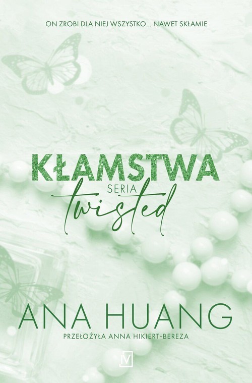 okładka Kłamstwa Seria Twisted książka | Ana Huang