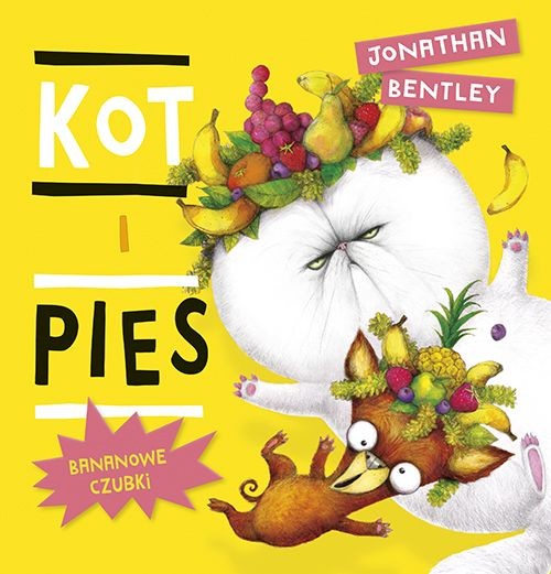 okładka Kot i pies. Bananowe czubki
 książka | Jonathan Bentley
