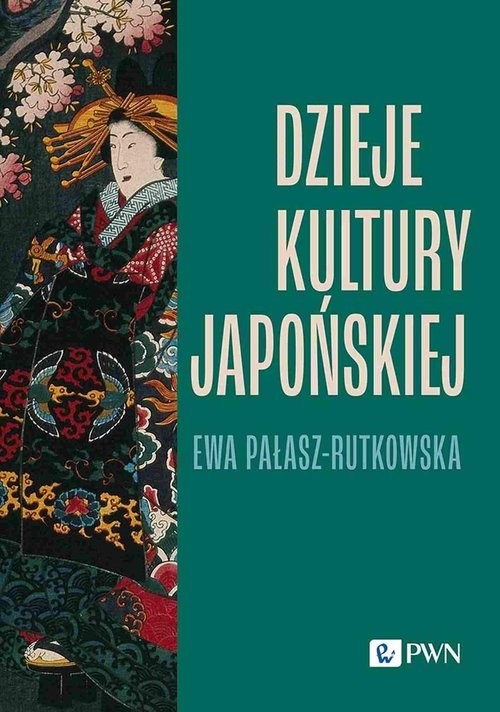 okładka Dzieje kultury japońskiej książka | Ewa Pałasz-Rutkowska