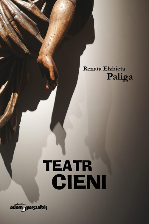 okładka Teatr cieni książka | RenataElżbieta Paliga
