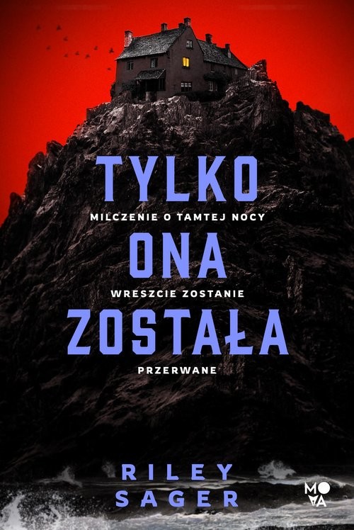 okładka Tylko ona została książka | Riley Sager