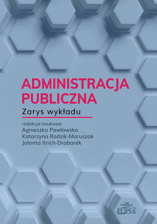 okładka Administracja publiczna. Zarys wykładu książka