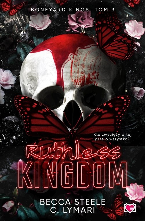 okładka Ruthless Kingdom Boneyard Kings Tom 3 książka | Becca Steele