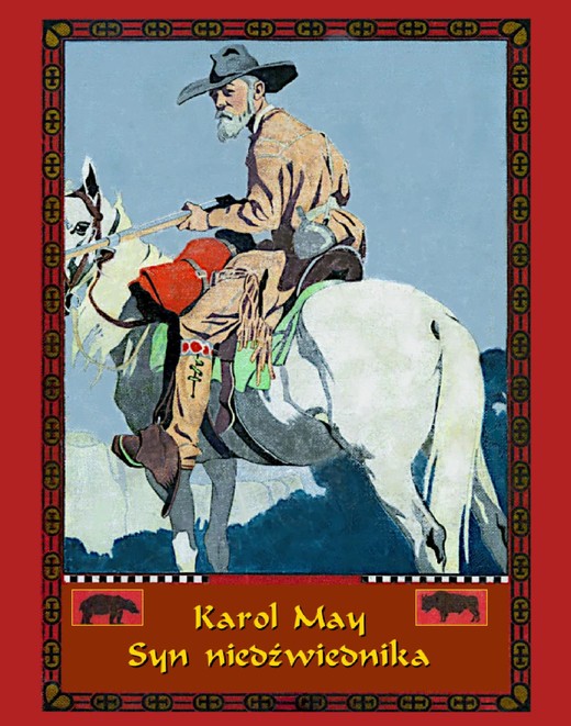 okładka Syn niedźwiednika. Powieść z Dzikiego Zachodu ebook | epub, mobi | Karol May