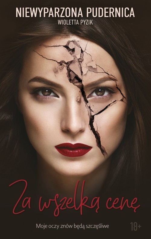 okładka Za wszelką cenę książka | Wioletta Pyzik