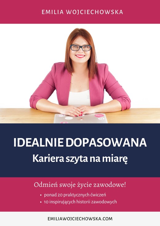 okładka Idealnie dopasowana. Kariera szyta na miarę ebook | epub, mobi, pdf | Emilia Wojciechowska