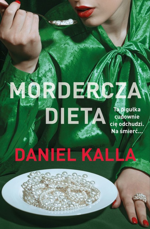 okładka Mordercza dieta książka | Daniel Kalla