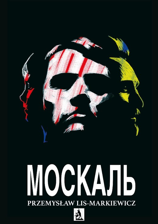 okładka Moskal ebook | epub, mobi, pdf | Przemysław Lis-Markiewicz