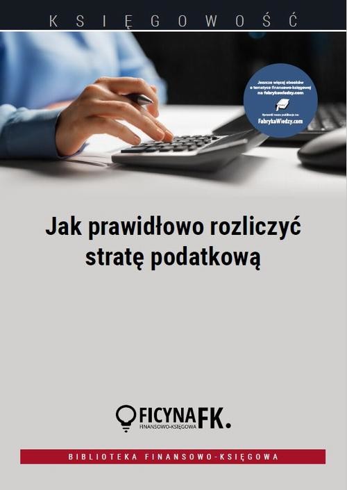 okładka Jak prawidłowo rozliczyć stratę podatkową ebook | pdf | Mariusz Olech
