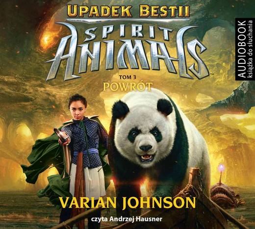 okładka Spirit Animals. Upadek Bestii. Tom 3. Powrót audiobook | MP3 | Varian Johnson