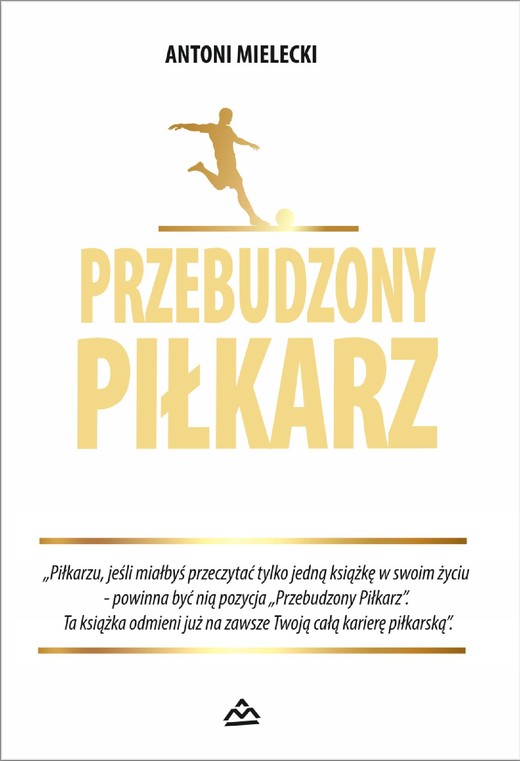 okładka Przebudzony piłkarz ebook | epub, pdf | Antoni Mielecki