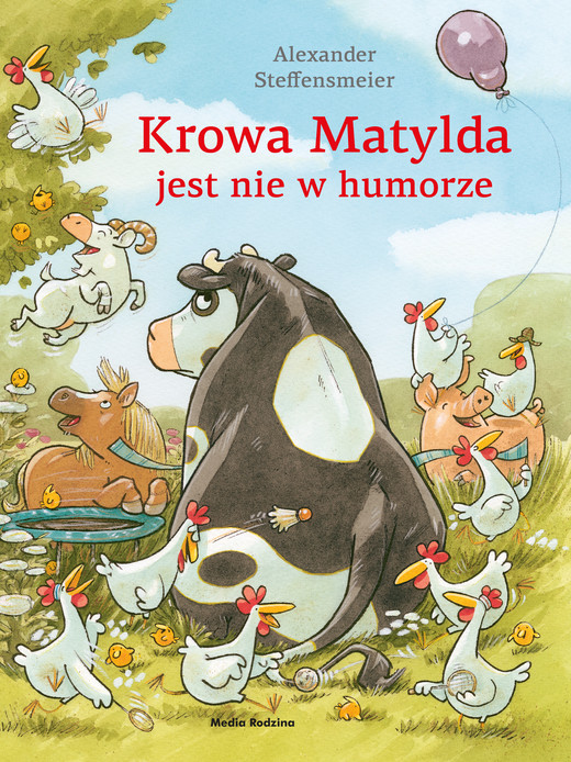 okładka Krowa Matylda jest nie w humorze. Krowa Matylda książka