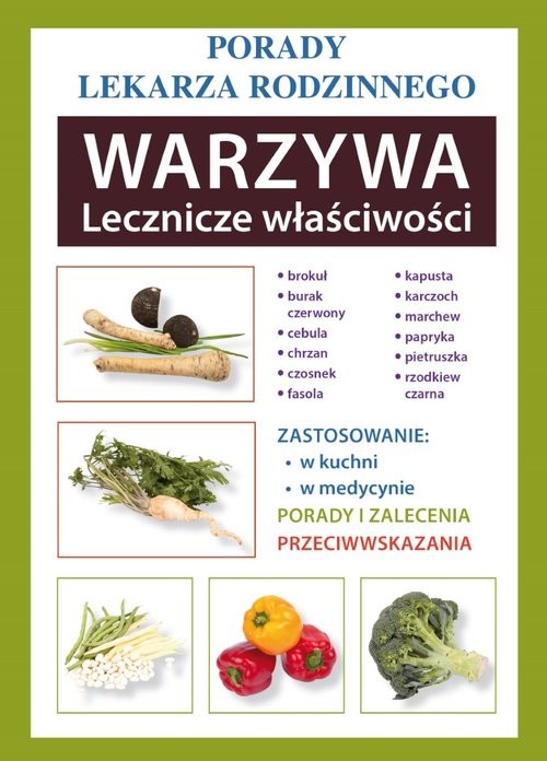 okładka Warzywa Lecznicze właściwości Porady Lekarza Rodzinnego książka