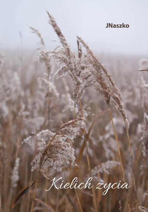 okładka Kielich życia Kielich życia książka