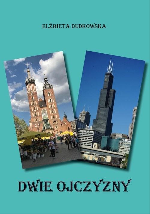 okładka Dwie ojczyzny Dwie ojczyzny książka