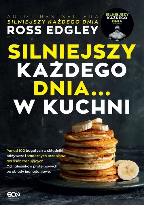 okładka Silniejszy każdego dnia... w kuchni książka | Edgley Ross