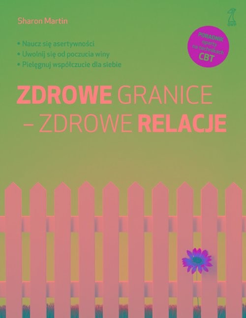 okładka Zdrowe granice - zdrowe relacje książka | Sharon Martin