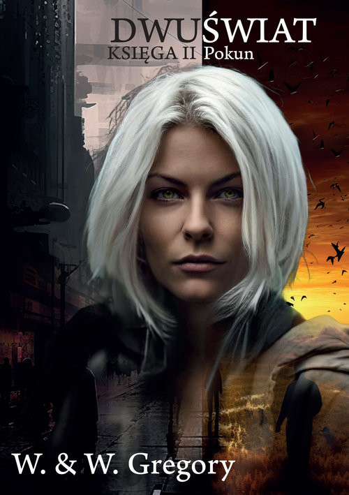 okładka Dwuświat Księga 2 Pokun książka | W. &amp; W. Gregory