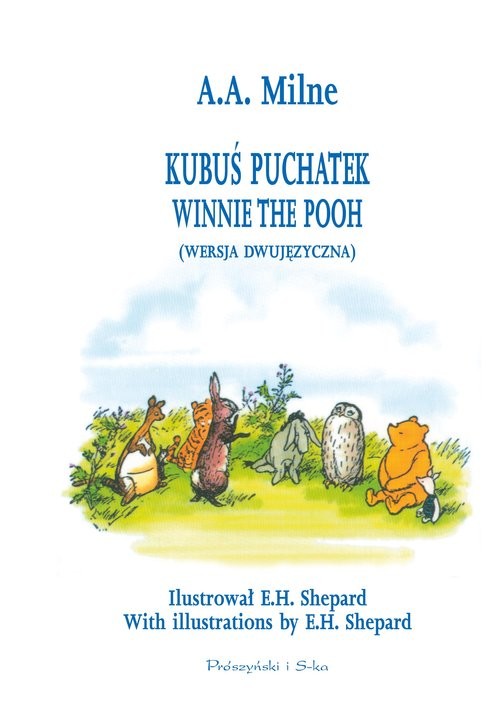 okładka Kubuś Puchatek (wersja dwujęzyczna) Winnie the Pooh książka | Alan Alexander Milne