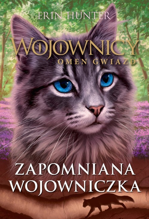 okładka Wojownicy Omen gwiazd Zapomniana wojowniczka książka | Erin Hunter