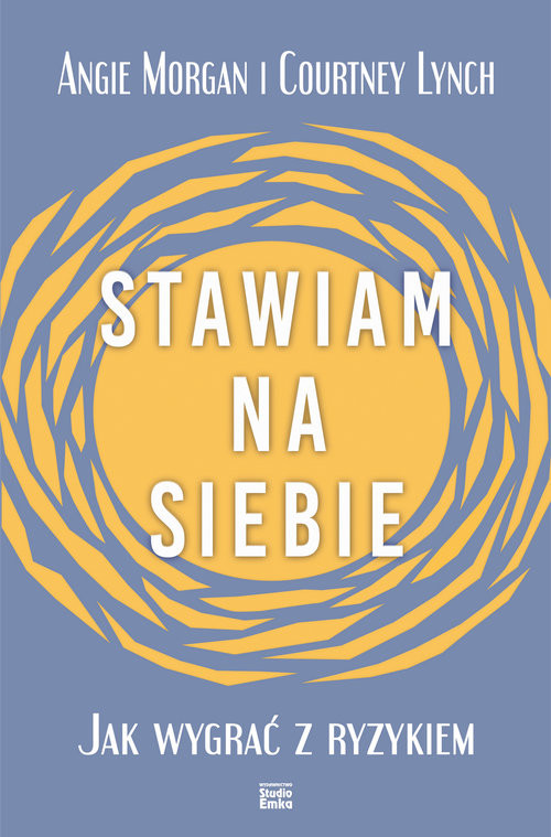 okładka Stawiam na siebie Jak wygrać z ryzykiem książka