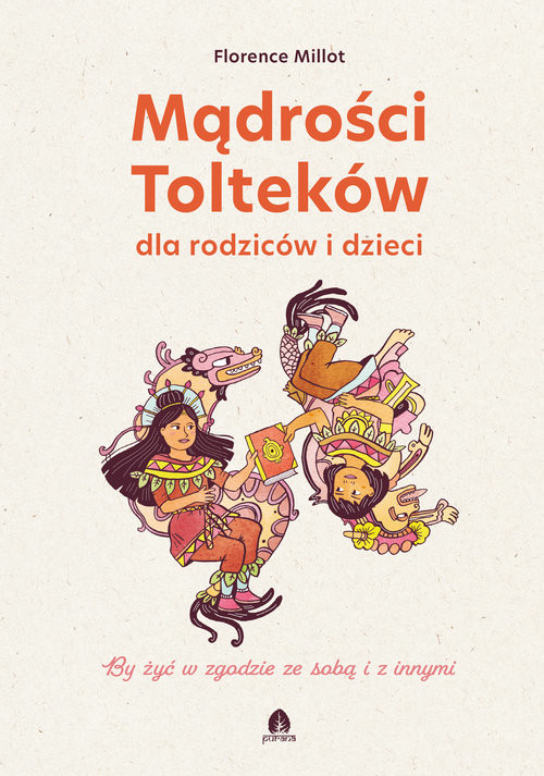 okładka Mądrości Tolteków dla rodziców i dzieci książka