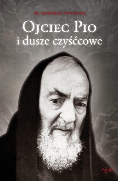 okładka Ojciec Pio i dusze czyśćcowe książka