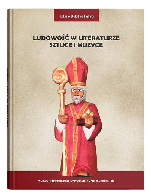 okładka Ludowość w literaturze, sztuce i muzyce książka