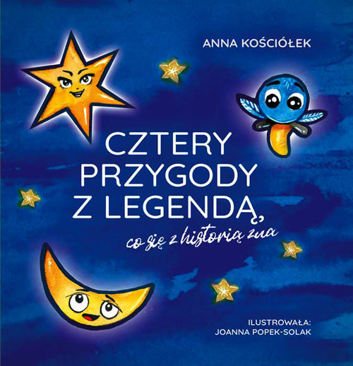 okładka Cztery przygody z legendą, co się z historią zna książka | Anna Kościołek