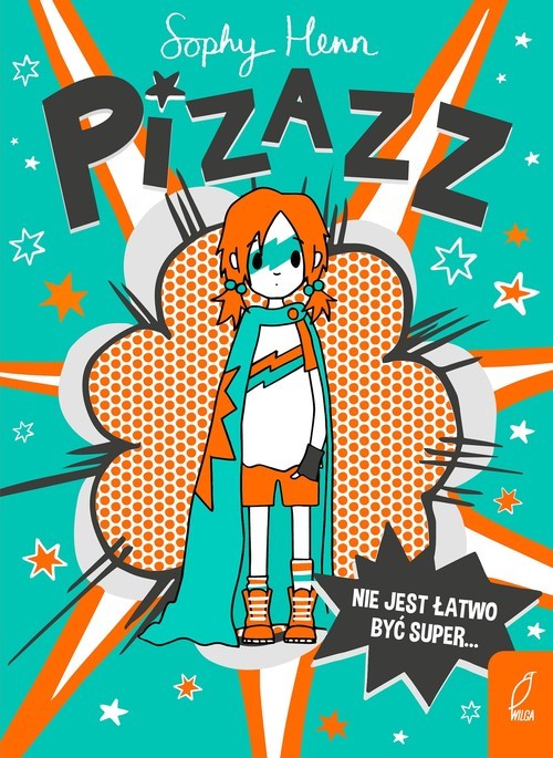 okładka Pizazz Tom 1 książka | Sophy Henn