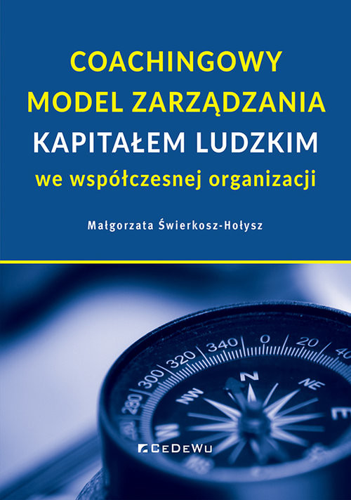 okładka Coachingowy model zarządzania kapitałem ludzkim we współczesnej organizacji książka