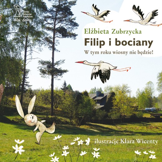 okładka Filip i bociany ebook | pdf | Elżbieta Zubrzycka