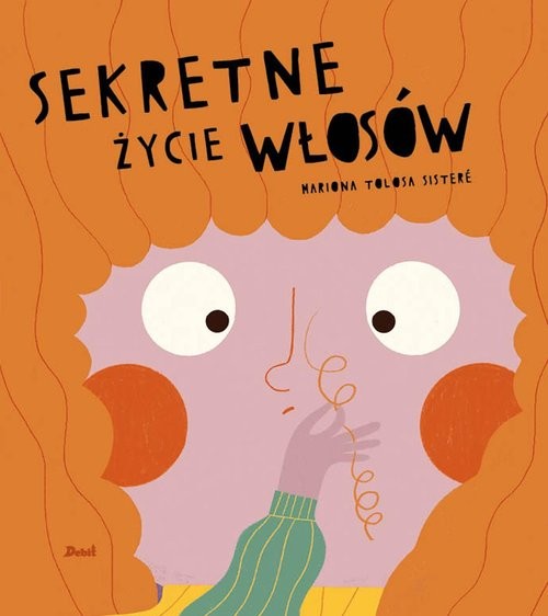 okładka Sekretne życie włosów książka