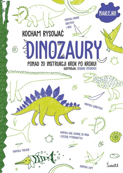 okładka Dinozaury Kocham rysować książka