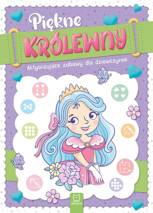 okładka Piękne królewny. Aktywizujące zabawy dla dziewczynek książka | Agnieszka Bator