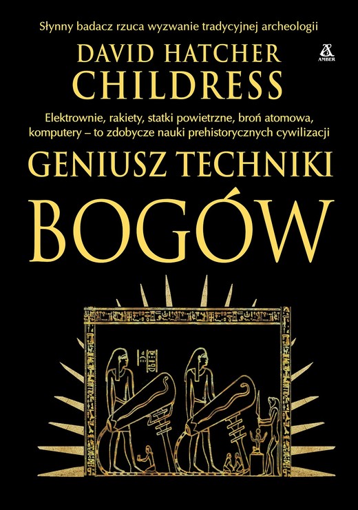 okładka Geniusz techniki bogów książka | Childress DavidHatcher