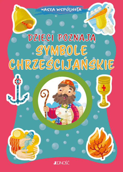 okładka Dzieci poznają symbole chrześcijańskie książka