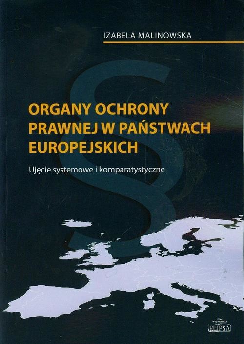 okładka Organy ochrony prawnej w państwach europejskich ebook | pdf | Izabela Malinowska