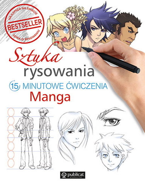 okładka Sztuka rysowania Manga 15-minutowe ćwiczenia książka | Opracowanie zbiorowe