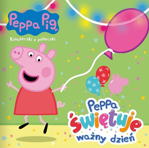 okładka Peppa Pig. Książeczki z półeczki cz. 85 książka